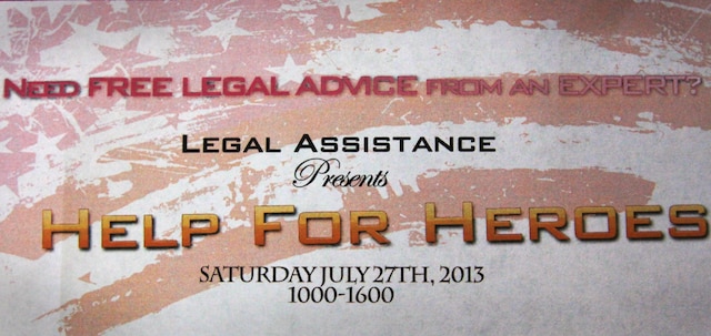 Legal Service Support Sections and attorneys from surrounding counties hosted a Help for Heroes event here, July 27. Help for Heroes is a legal assistance event with classes to help service members and their families understand and deal with various legal issues.