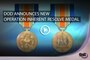 The Defense Department announces a new Operation Inherent Resolve medal.