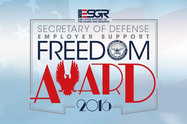 The Defense Department honors 15 businesses and government organizations with the 2016 Secretary of Defense Employer Support Freedom Award, the highest honor the department gives to employers who support employees who serve in the National Guard and reserve.