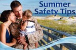 Summer Safety Tips: School's out, which means your kids will be outside more, possibly facing unexpected dangers. Find out how to keep them safe in this 3-part series.

