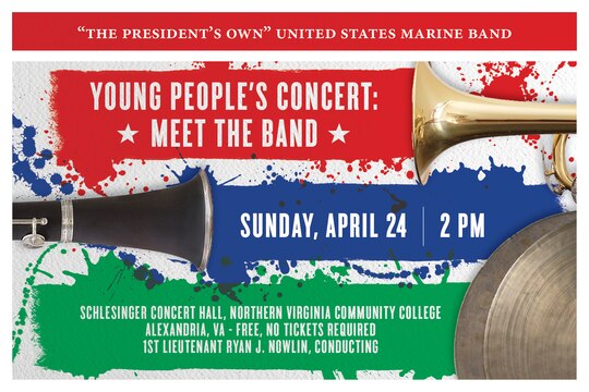 YOUNG PEOPLE'S CONCERT: MEET THE BAND: Sunday, April 24 at 2 p.m. (EDT), NOVA, Alexandria, Va. This year’s Young People’s Concert will lead the audience on an exploratory journey to discover all the incredible musical colors made by the concert band by introducing the instruments, their families, and all the silly, fun, and beautiful sounds they make. From woodwinds to brass to percussion, the band will demonstrate the differences in the instrumental families through such examples as Aaron Copland’s Fanfare for the Common Man, John Williams’ music from Star Wars, Nicolai Rimsky-Korsakov’s “Flight of the Bumblebee,” and John Philip Sousa’s “The Stars and Stripes Forever.” The colorful concert is catered to children and families but open and entertaining for all! The concert is free, no tickets are required. Free parking is available.