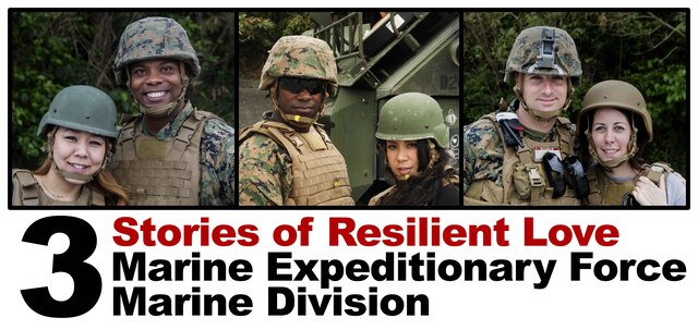 Three couples in III Marine Expeditionary Force share their personal stories of life, resiliency and struggle. Each unique story paints a picture of remaining faithful despite trials and tribulations.  Find out how these couples turned cultural differences, physical separation and newlywed stress into a source of strength. 