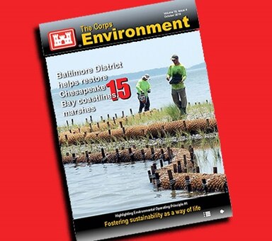 This issue of The Corps Environment highlights Environmental Operating Principle #1, Fostering sustainability as a way of life. It includes commentary from David Williams, USACE chief, Energy Programs Integration, on important insights of EOP #1; the decommissioning of the Army's floating nuclear power station; how Aberdeen Proving Ground is managing resources to meet the Army's training needs; Fort Buchanan's testing of rainwater harvesting technology; how the Washington Army National Guard fosters environmental stewardship and accountability; and more.