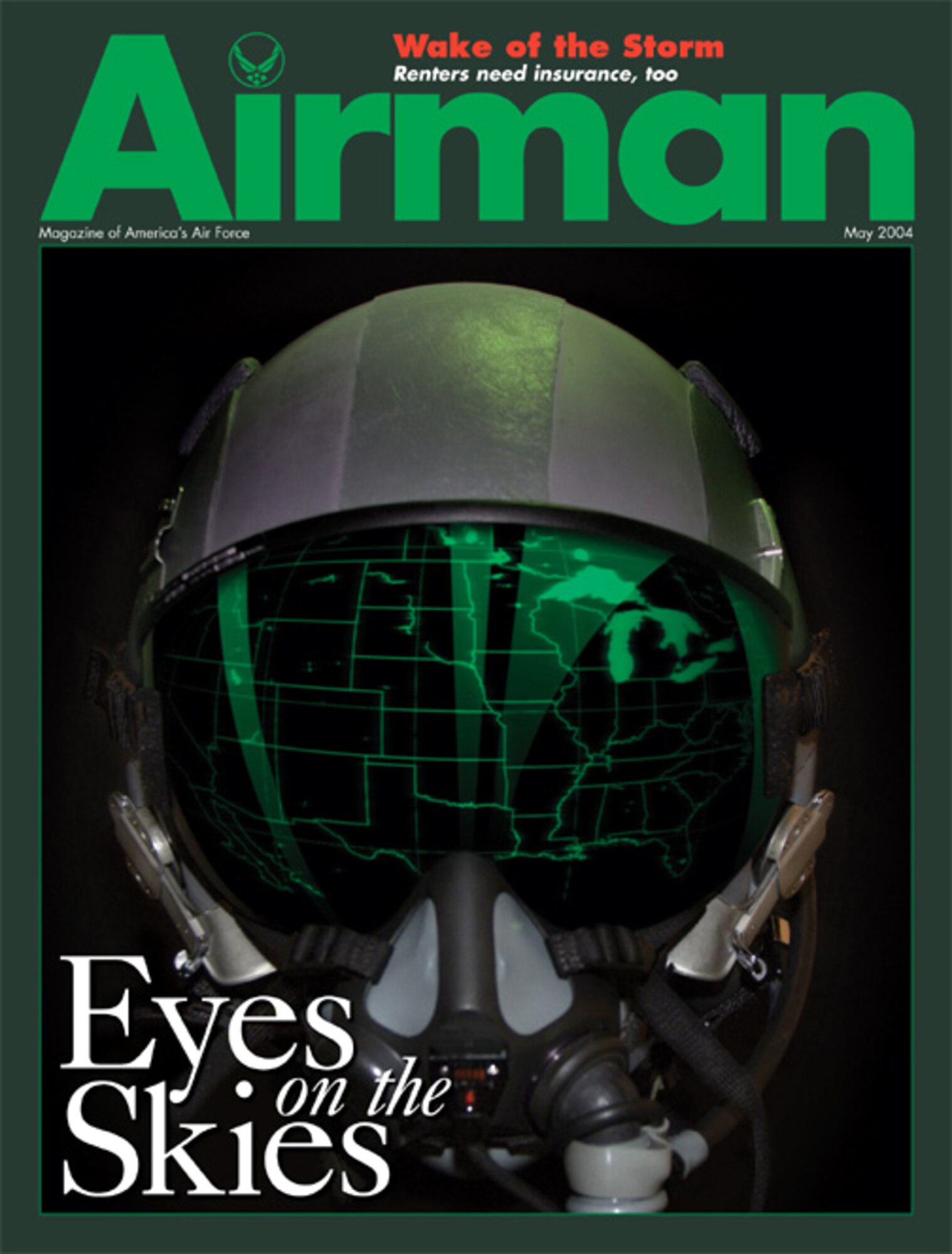 SAN ANTONIO -- May's cover of Airman magazine shows a radar image of the United States is reflected on the visor of an Air Force flier representing 1st Air Force's airspace responsibility as the lead Air Force agent for Operation Noble Eagle.  (U.S. Air Force photo illustration by Patrick Harris and Staff Sgt. Derrick Goode)