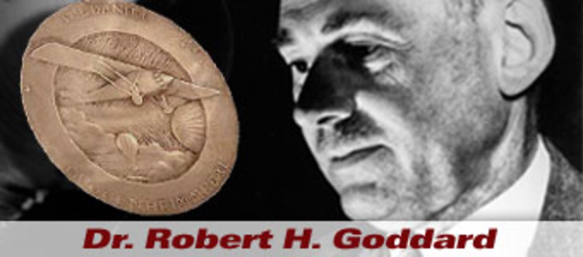 Dr. Robert Goddard history spotlight graphic (U.S. Air Force graphic).