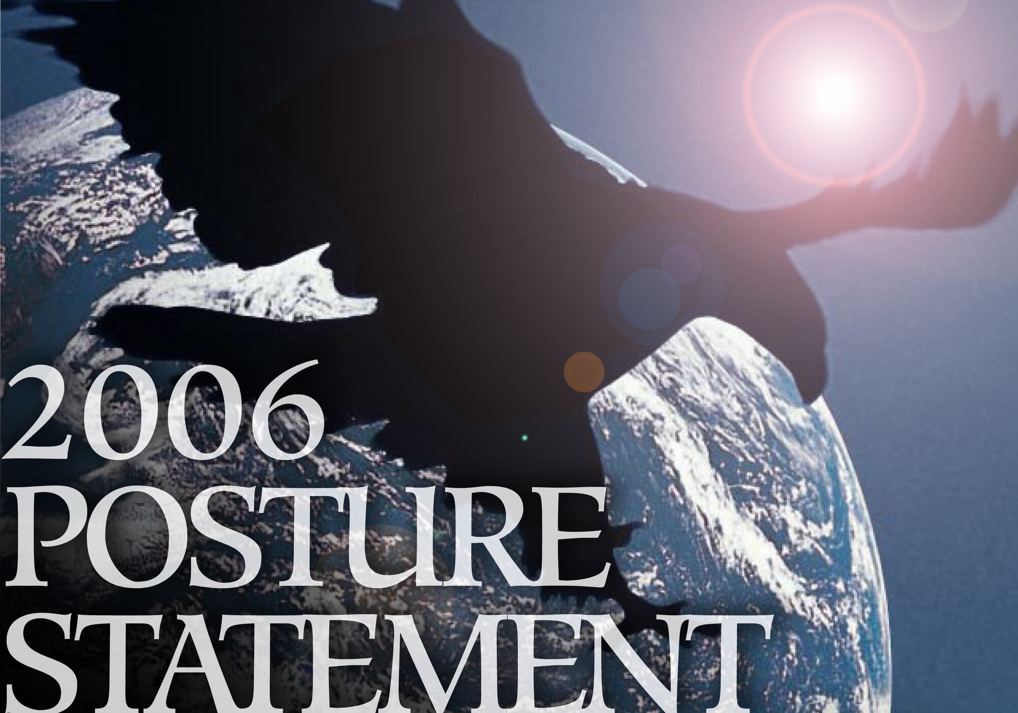 2006 Posture Statement (U.S. Air Force Graphic)