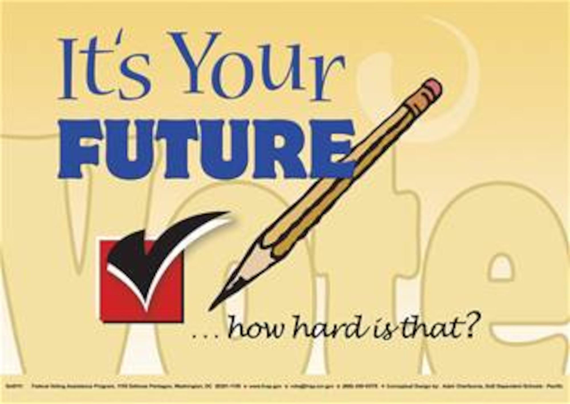 Voting How Hard Poster.  Poster provided by the Department of Defense Federal Voting Assistance Program and is available as a PDF up to 22x15.5 inches.  Download at: http://www.fvap.gov/vao/posterdownloads.html. 