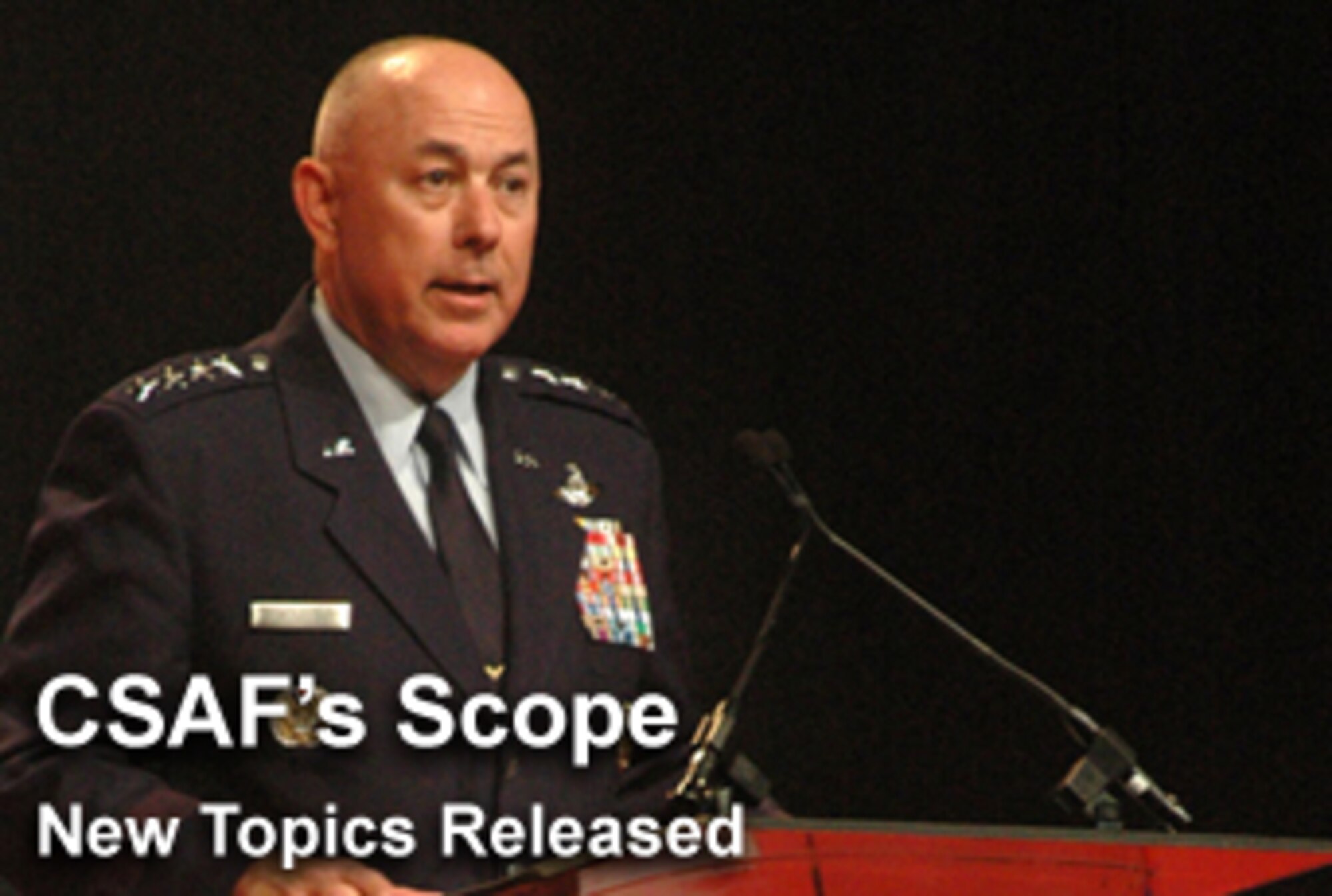 The CSAF's Scope focuses on current topics the Air Force chief of staff feels are of special importance to today's Airmen, and among Gen. T. Michael Moseley's top issues in August is the Air Force's force structure changes and "The High Ground." (U.S. Air Force graphic/Mike Carabajal)
