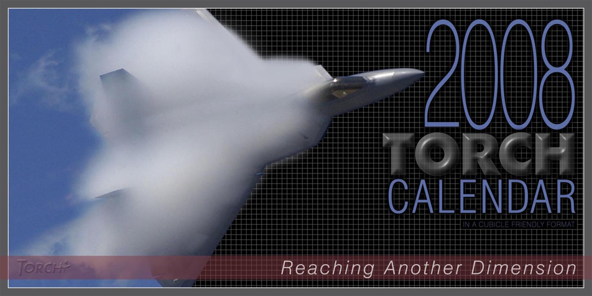 2008 Torch Calendar, Reaching Another Dimension