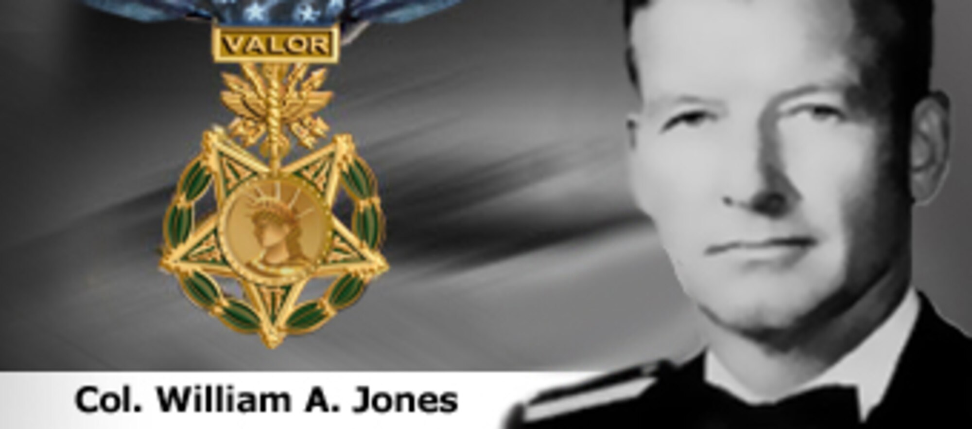 Col. William A. Jones, Medal of Honor recipient (U.S. Air Force graphic).