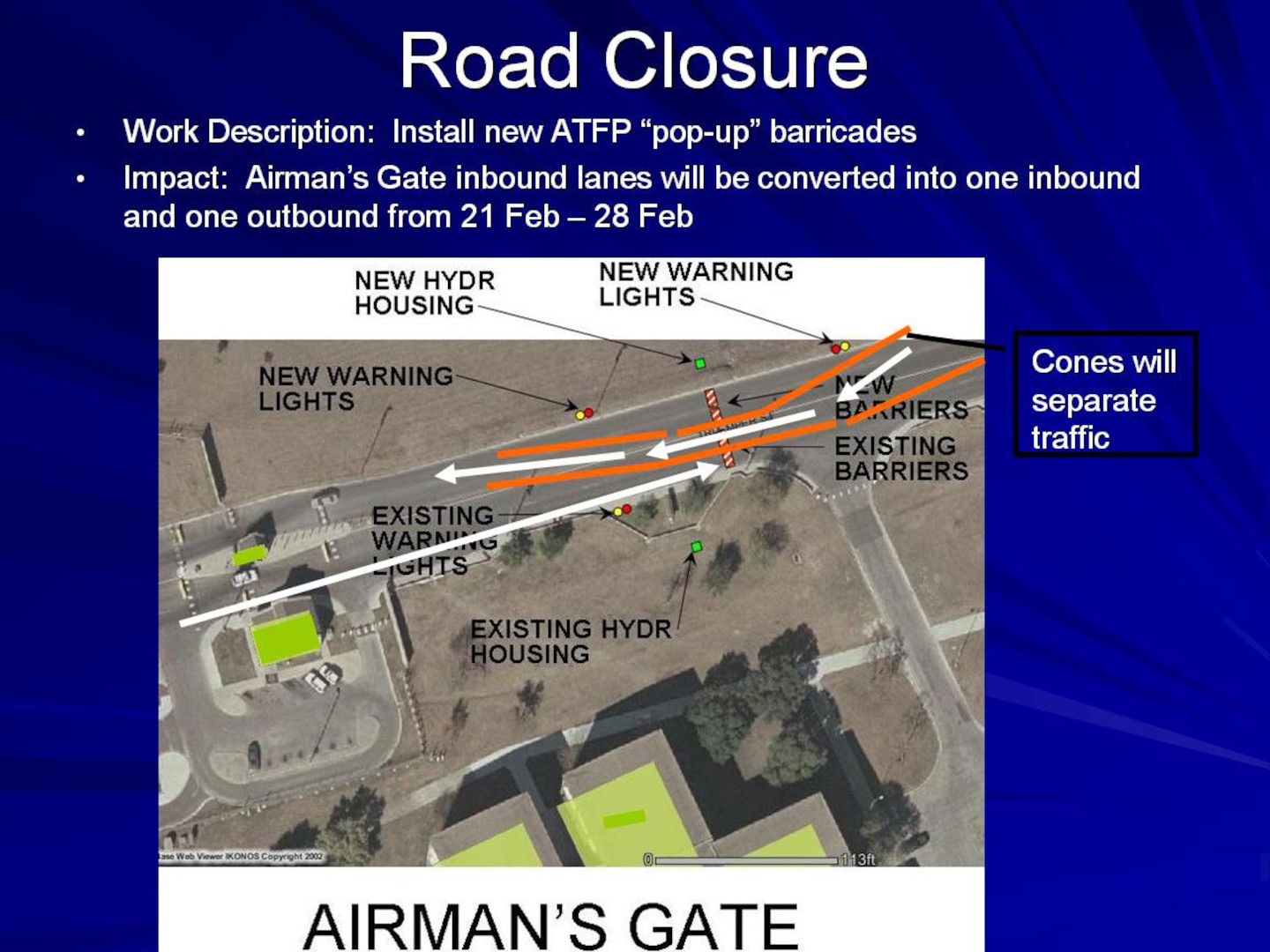 Beginning Feb. 21, drivers using the Airman's Gate will see a temporary shift in traffic patterns once on base while workers install denial barriers in the outbound lanes. Drivers entering the base must remain in the far right lane because the left inbound lane will be converted to an outbound lane. Drivers will be able to exit the gate on the traditional side of the gate. Work is scheduled to be completed by Feb. 28. Cones will be in place to separate the inbound and outbound traffic. Similar road closures are scheduled for the Air Intelligence Agency Gate Feb. 26 through March 4 and the Bergquist Gate from March 5-11. Although the barriers are typically installed within three to four days, the remaining days are required for the concrete to cure. (Courtesy of the 37th Civil Engineer Squadron)