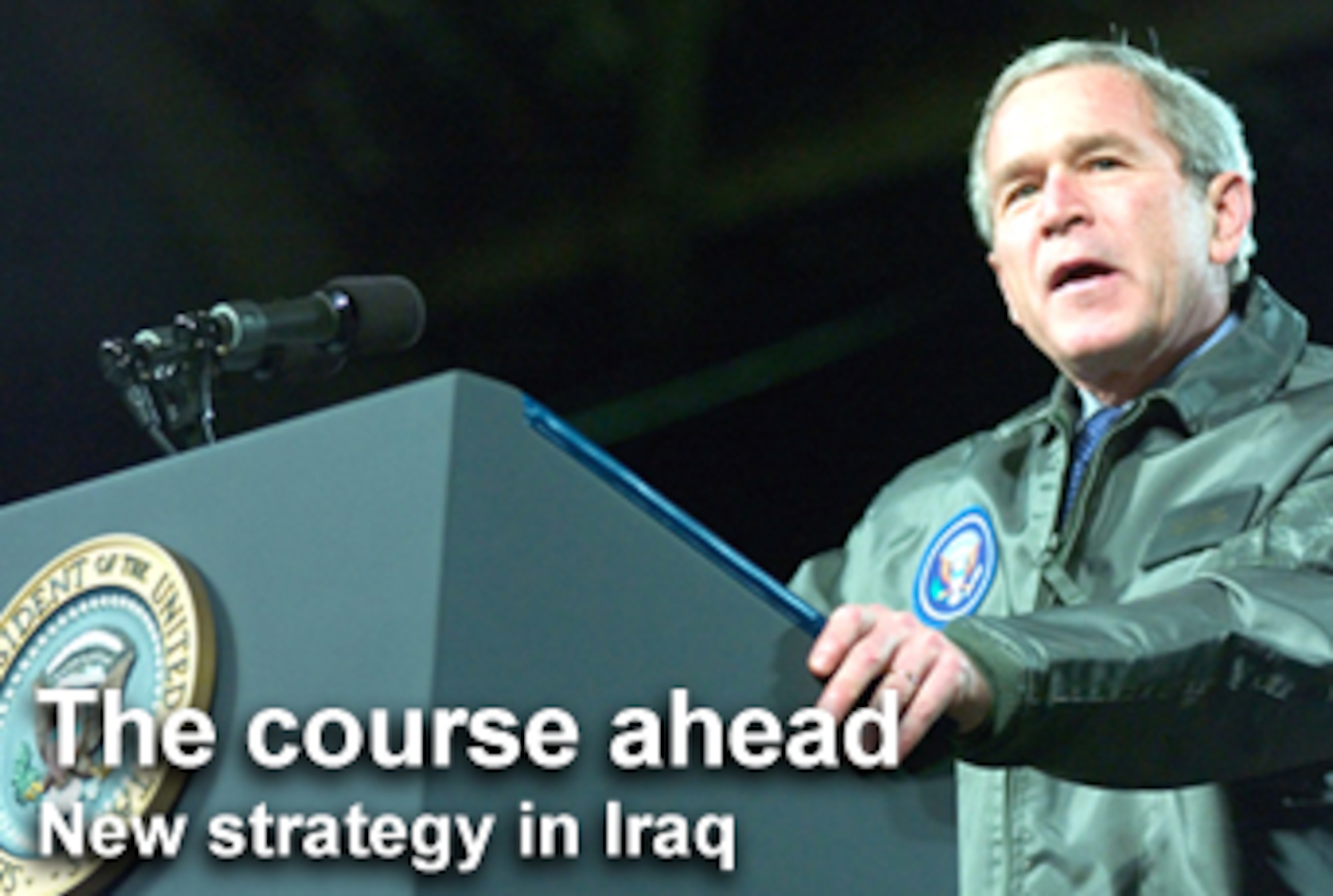 President Bush's new strategy for Iraq includes more than 20,000 additional U.S. troops on the ground in Baghdad and Anbar province, increased responsibility for the Iraqi government and Iraqi security forces and more diplomatic and economic initiatives.  (U.S. Air Force illustration)