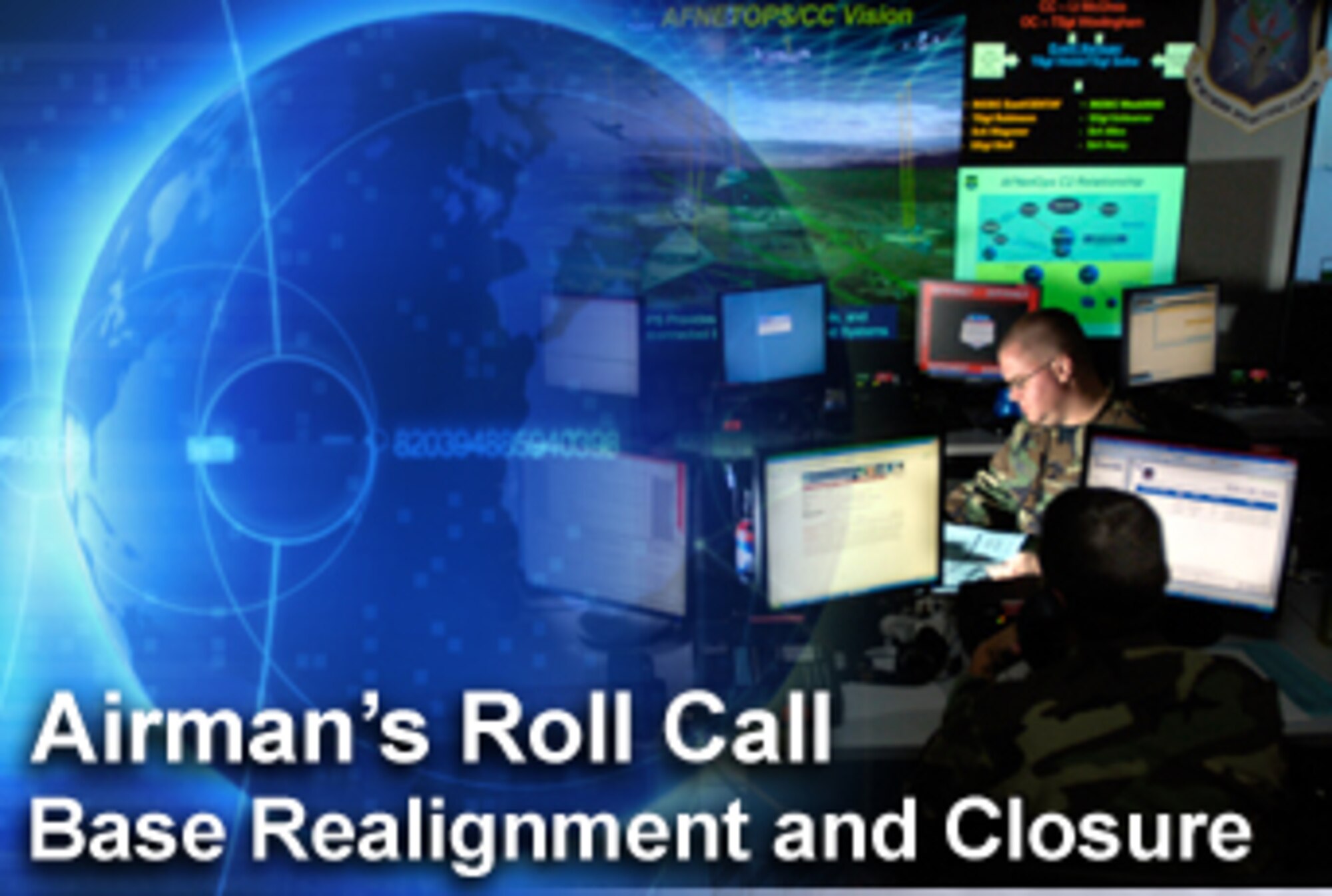 The July 25 Roll Call discusses base realignment and closure requirements for Air Force installations and offices to be closed or moved to maximize efficiency. (U.S. Air Force graphic/Mike Carabajal)