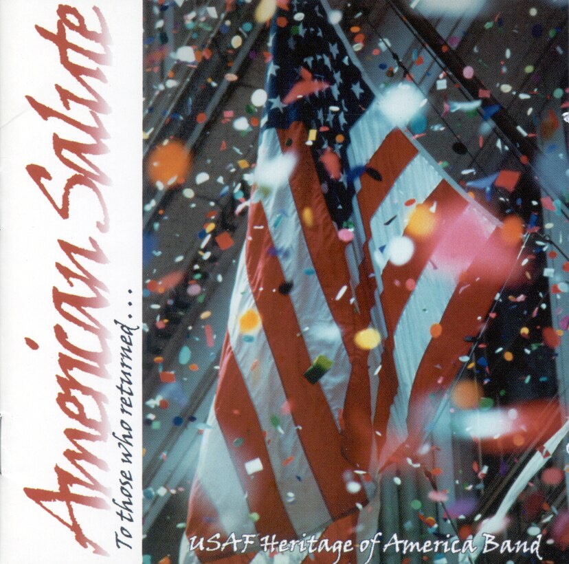 Album / CD Cover of USAF Heritage of America Band 1998 recording entitled American Salute and featuring the concert band.