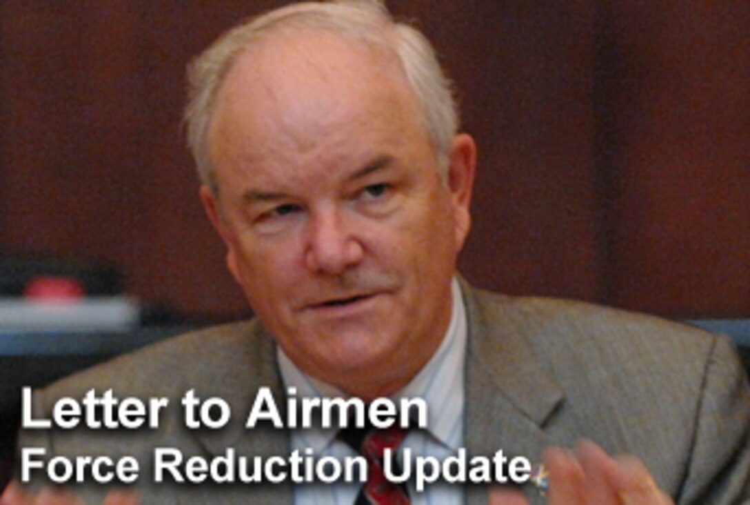 In the latest Letter to Airmen, Secretary of the Air Force Michael W. Wynne discusses force reduction.  (U.S. Air Force illustration/Mike Carabajal)  
