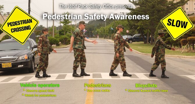 As part of the Wolf Pack's commitment to the Air Force's 101 Critical Days of Summer, drivers, pedestrians and bicyclists are encouraged to obey the rules of the road. As Kunsan is primarily a "walking base," Wolf Pack safety officials stress the importance that motorists should always be on the lookout for pedestrians. (U.S. Air Force graphic/Senior Airman Stephen Collier) 
