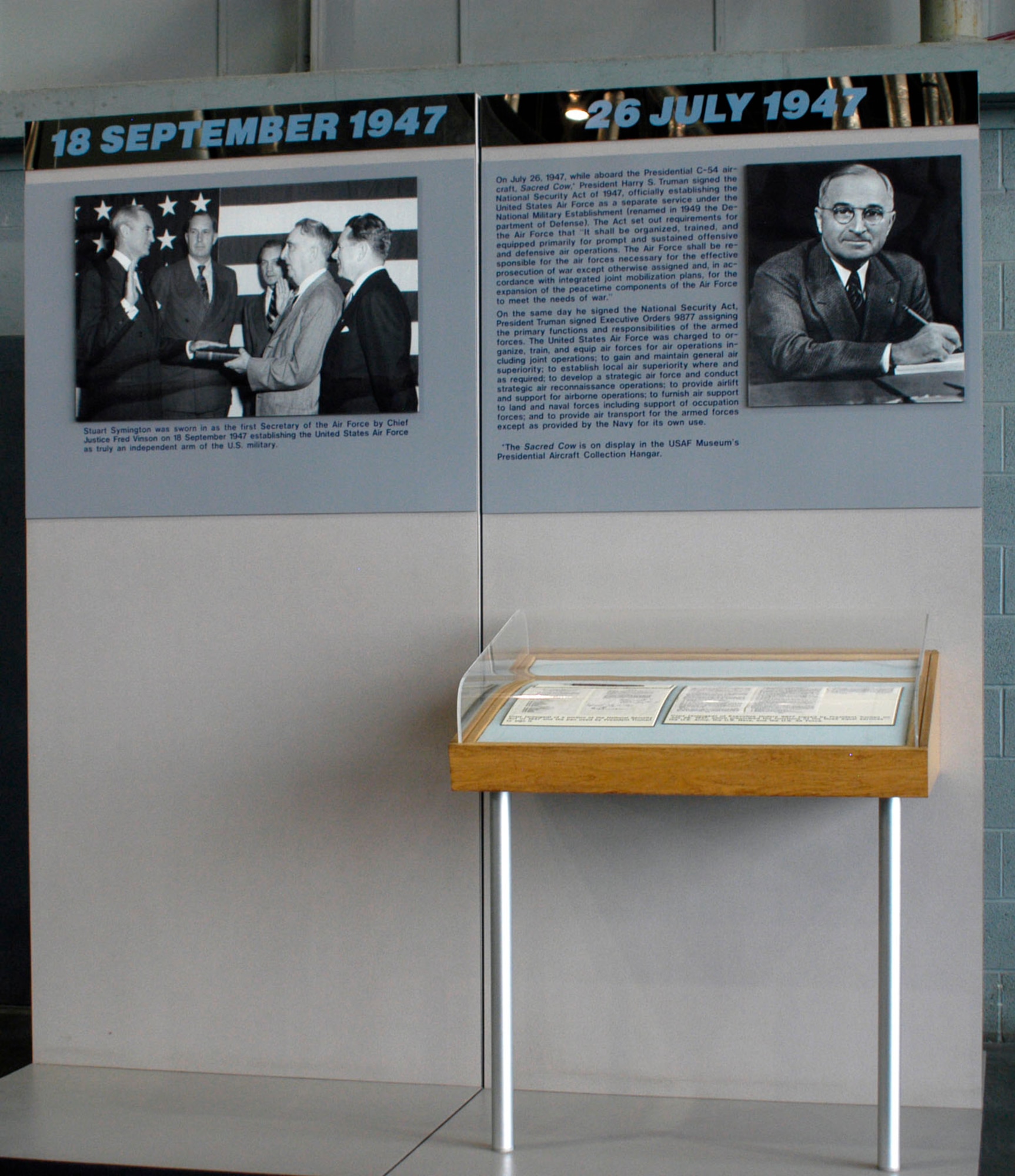 DAYTON, Ohio -- Copies of the National Security Act of 1947 and Executive Order 9877, along with the pen with which President Harry Truman signed the Act, are on display in the Presidential Gallery at the National Museum of the United States Air Force. (U.S. Air Force photo)