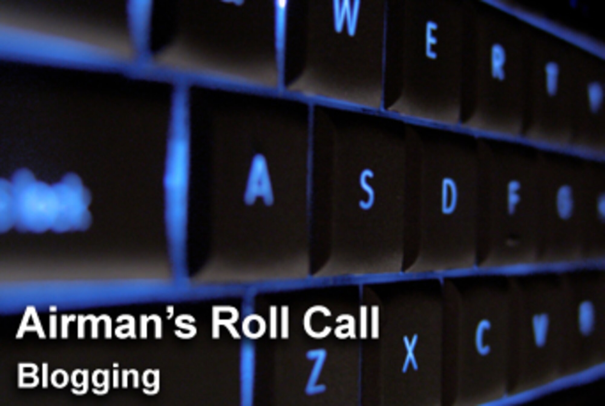 This week's Airman's Roll Call focuses on Airmen's public Web responsibilities to the Air Force, each other and the American public. (U.S. Air Force graphic/Luke Borland)