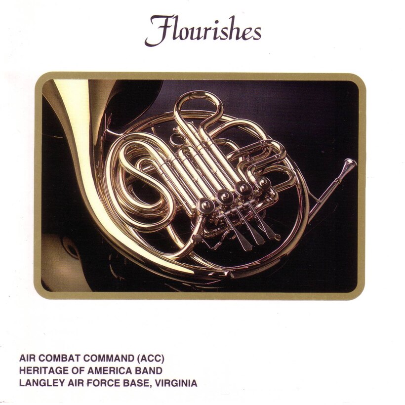 Album / CD Cover of USAF Heritage of America Band 1992 recording entitled Flourishes and featuring the concert band.