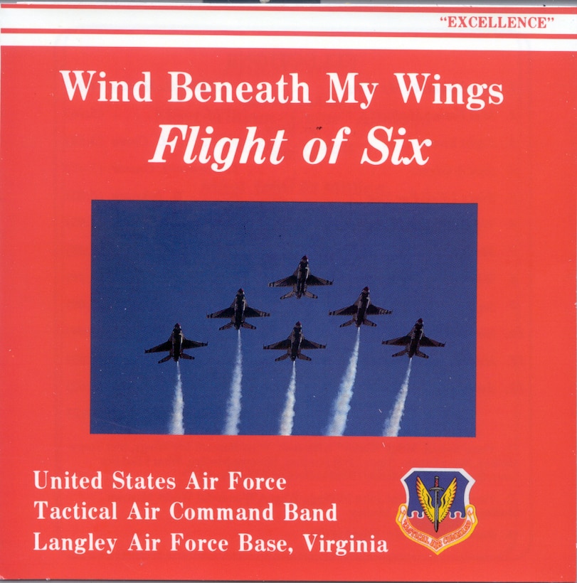Album / CD Cover of USAF Heritage of America Band 1989 recording entitled Wind Beneath My Wings and featuring Flight of Six.