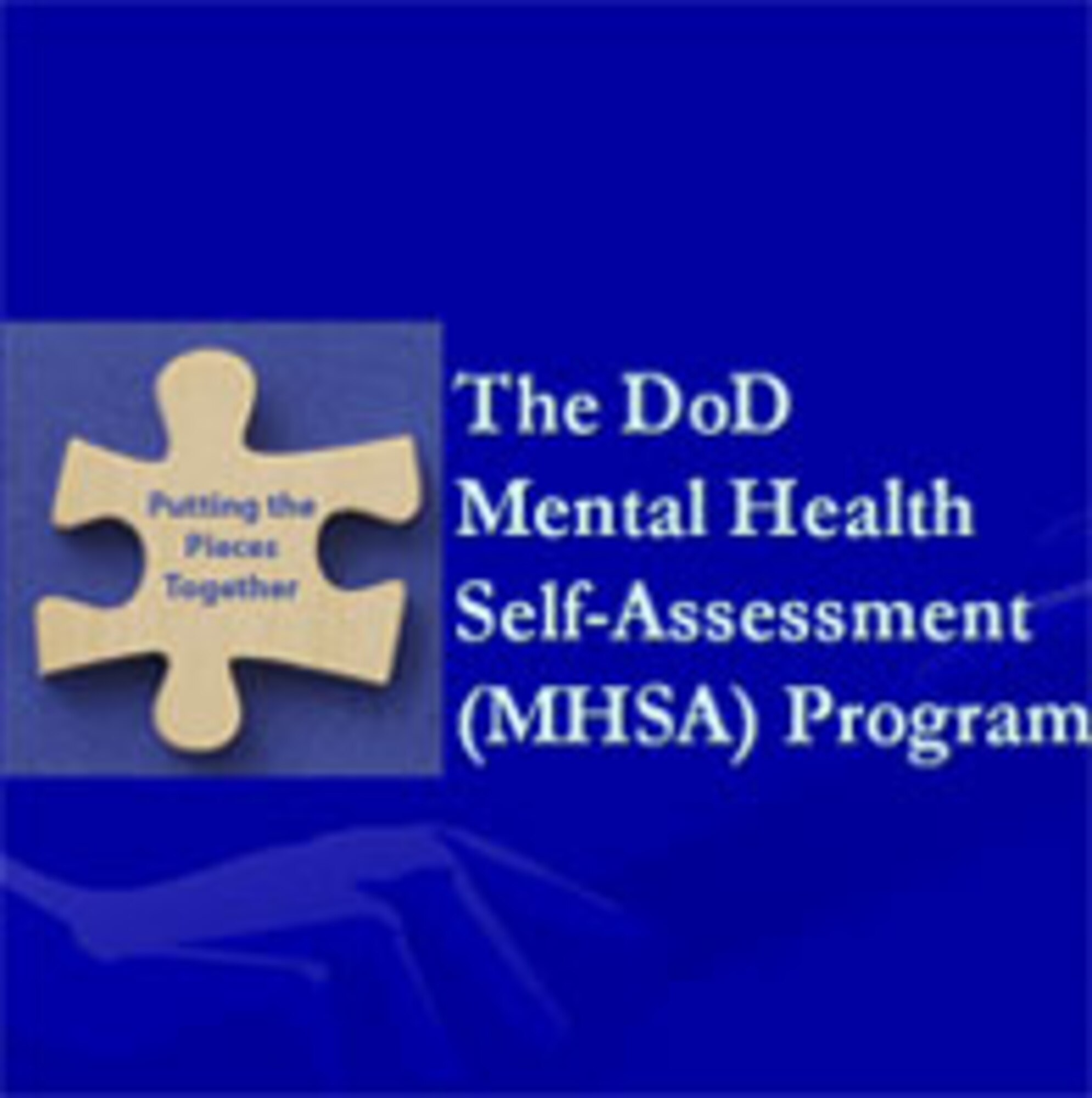 Suicide Prevention Week, Sunday through Sept. 15, serves to remind service members and their families that help is available as close as a home computer or telephone with the Mental Health Self-Assessment Program. 