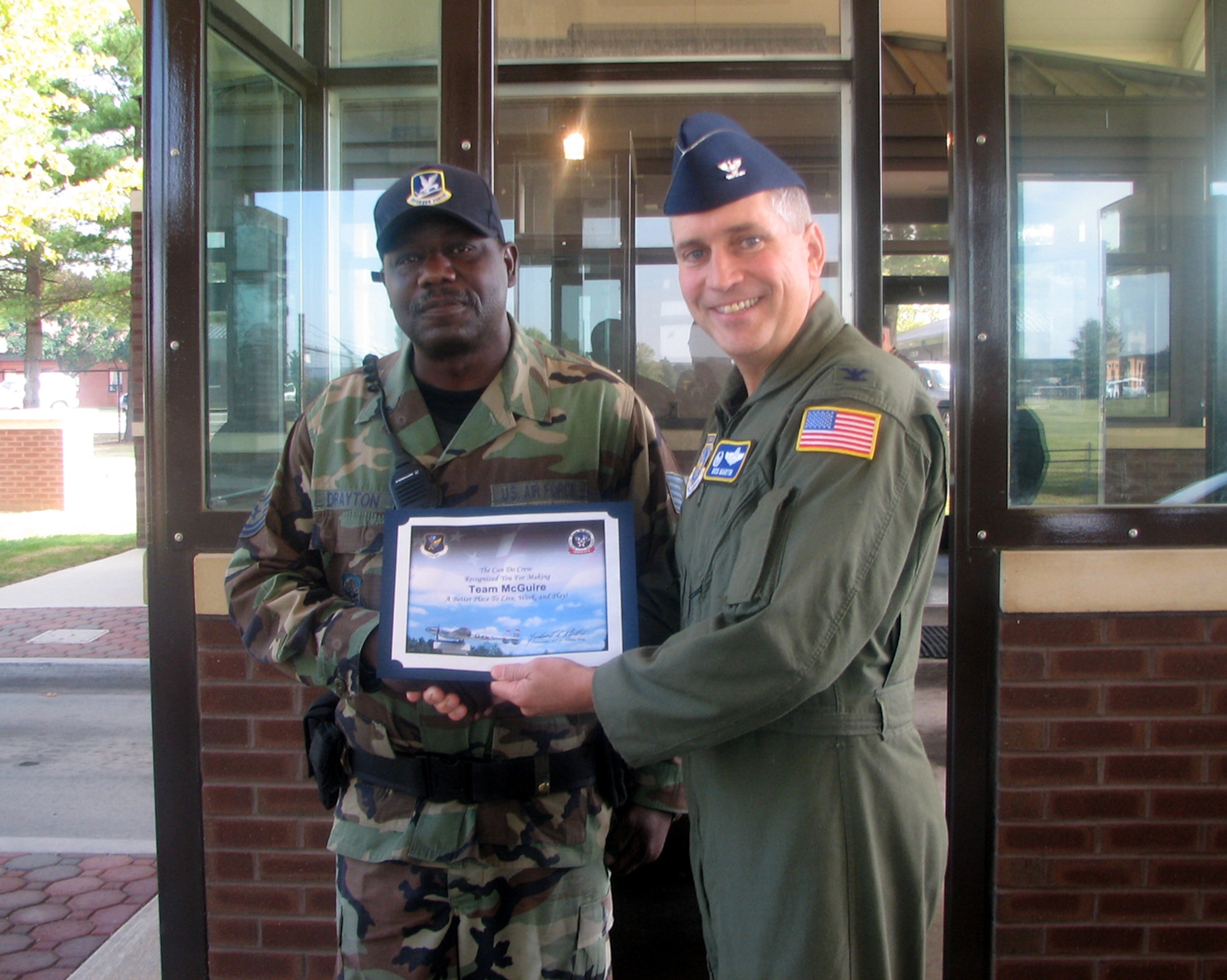 The Can Do Crew would like to recognize Tech. Sgt. Jerome Drayton of the 305th Security Forces Squadron and Tech. Sgt. William Ciarrocchi, of the 88th Aerial Port Squadron. Sergeant Drayton and Sergeant Ciarrocchi were personally nominated by Col. Rick Martin, 305th Air Mobility Wing commander, for their outstanding enthusiasm and tremendous “Can Do” attitude while working gate guard duty.  

Be aware that the “Can Do Crew” is everywhere, looking for outstanding service. They covertly seek members of Team McGuire who make a difference, identifying and recognizing only the best! Remember, the strongest asset of Team McGuire is its people; you are what makes McGuire a better place to live, work and play!
