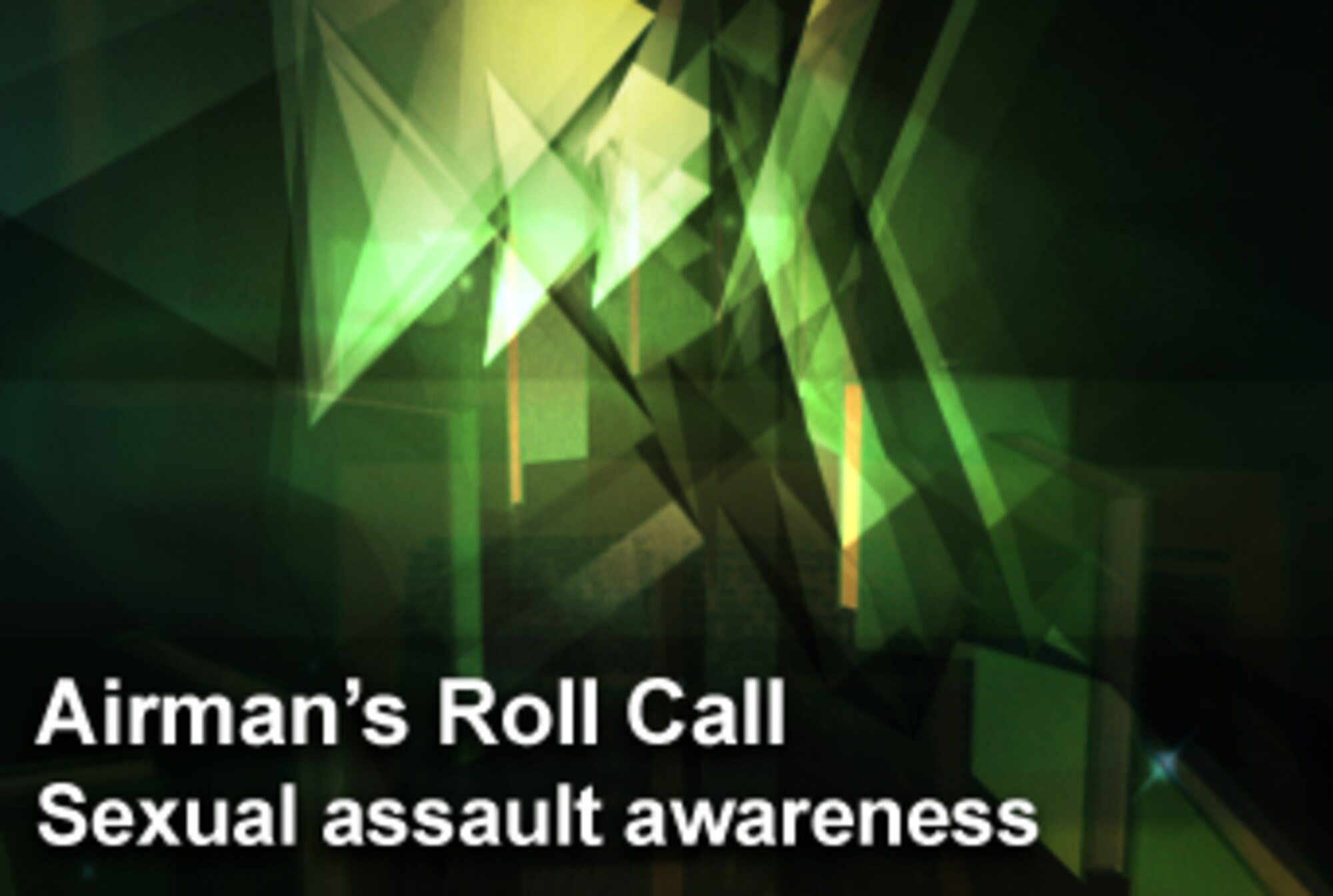This week's Airman's Roll Call focuses on steps Airmen, wingmen and supervisors can take to protect themselves from sexual assault. (U.S. Air Force illustration/Mike Carabajal) 
