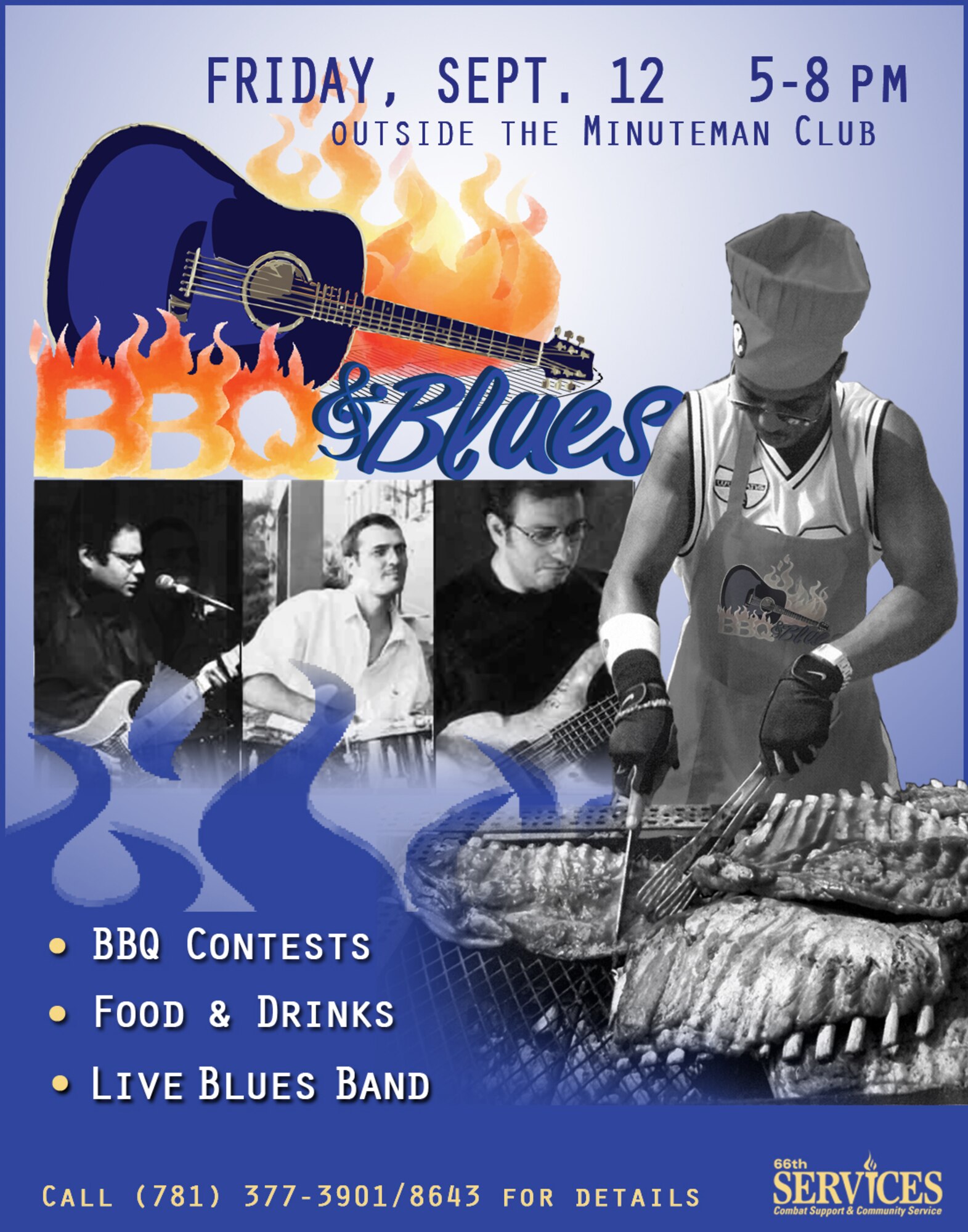 HANSCOM AFB, Mass. - The 66th Services Squadron will host a BBQ & Blues party on Sept. 12, outside of the Minuteman Club, with free admission. For more information call (781) 377-3901.