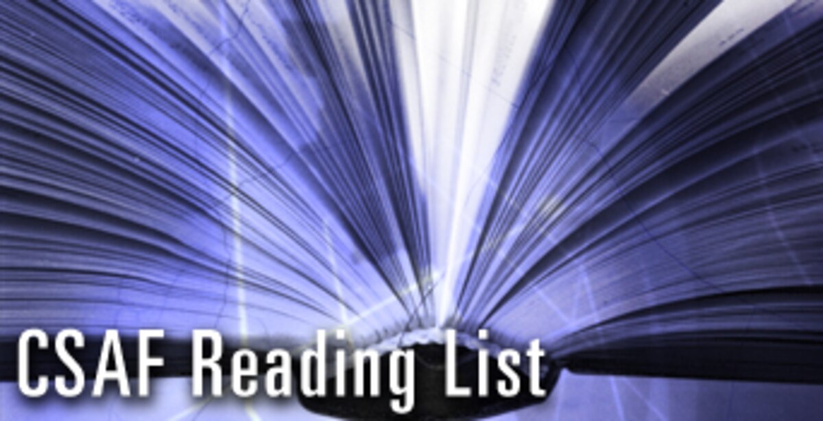 General Schwartz releases 2009 CSAF Reading List > Air Force > Article