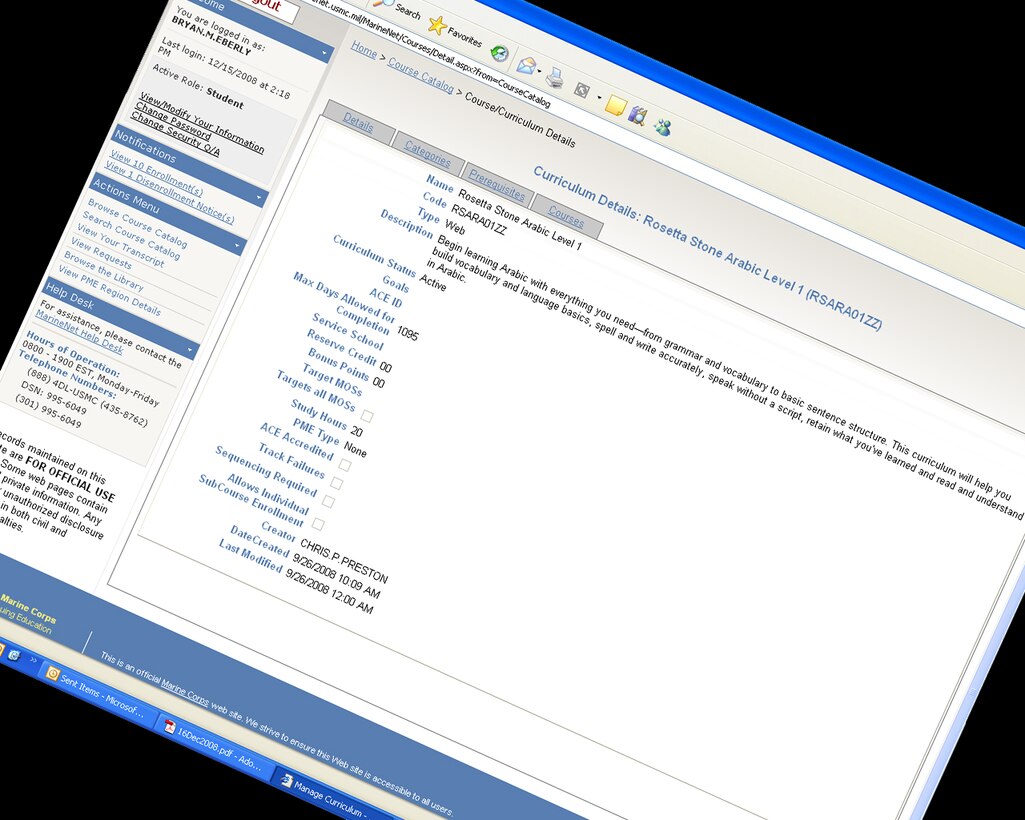 Marines can now access free Rosetta Stone software through MarineNet. The program, which normally costs up to $200 through Rosetta Stone's retail Web site, is a 150-hour, web-based program designed to give Marines a quick education in 31 different languages.