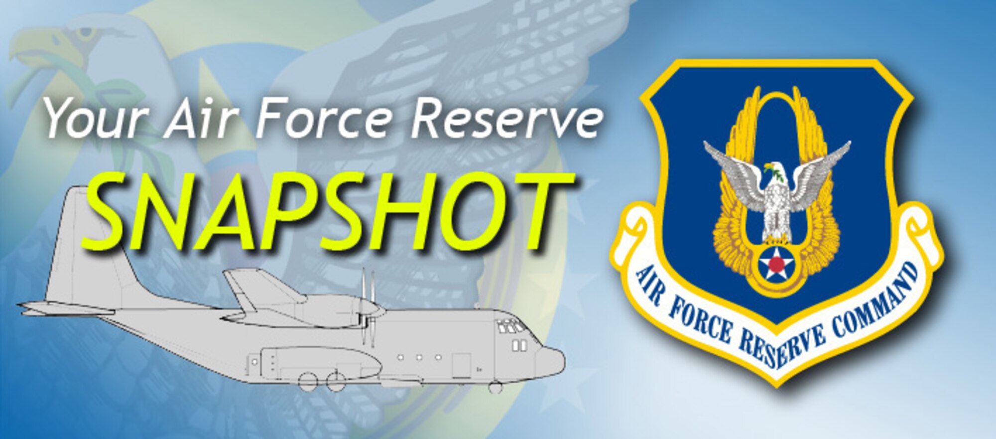 The monthly Air Force Reserve Snapshot. (U.S. Air Force graphic)