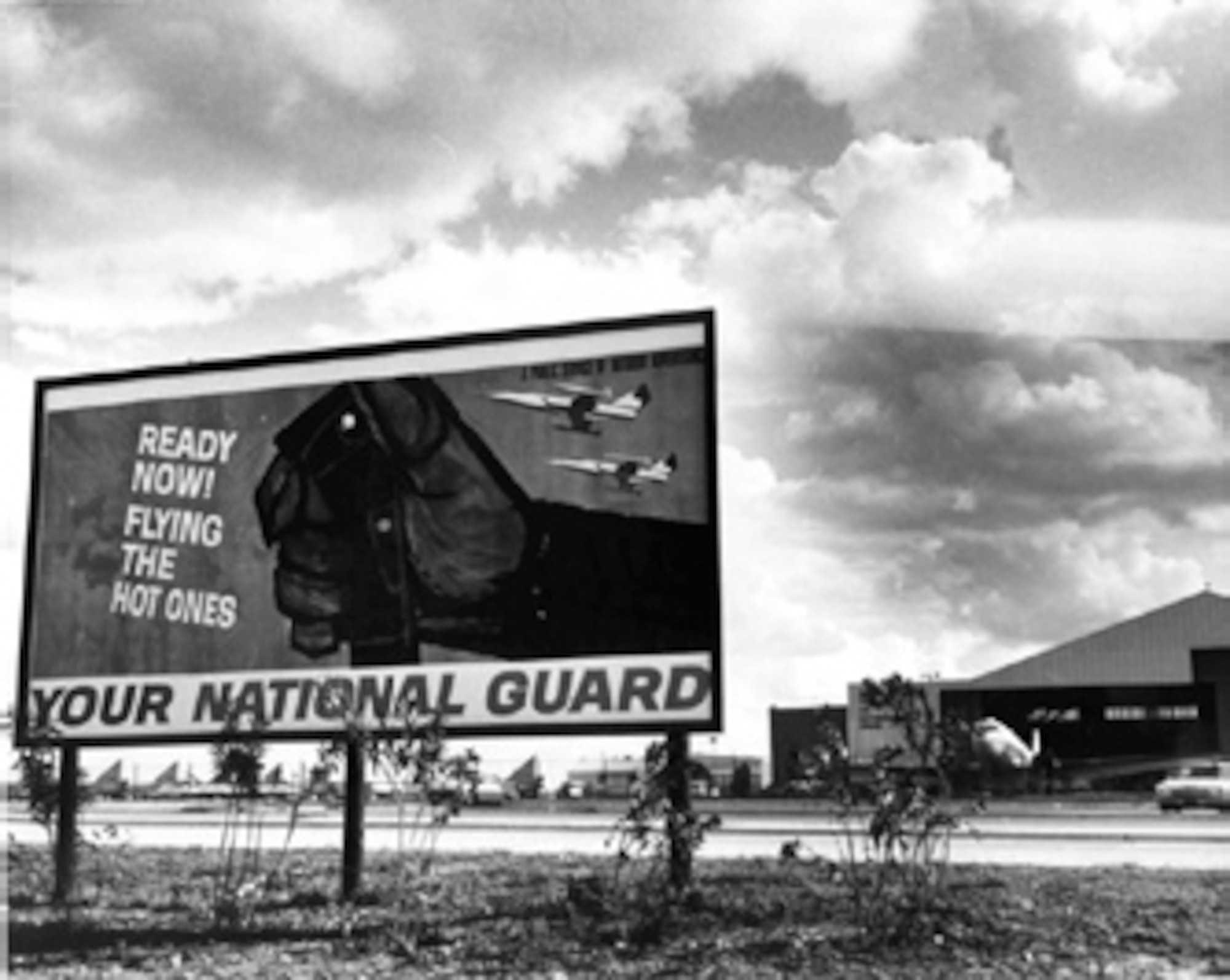 A recruiting billboard sits in front of the Texas Air National Guard hanger encourages folks in and around Kelly Air Force Base to the TANG. (Texas Military Forces Photo