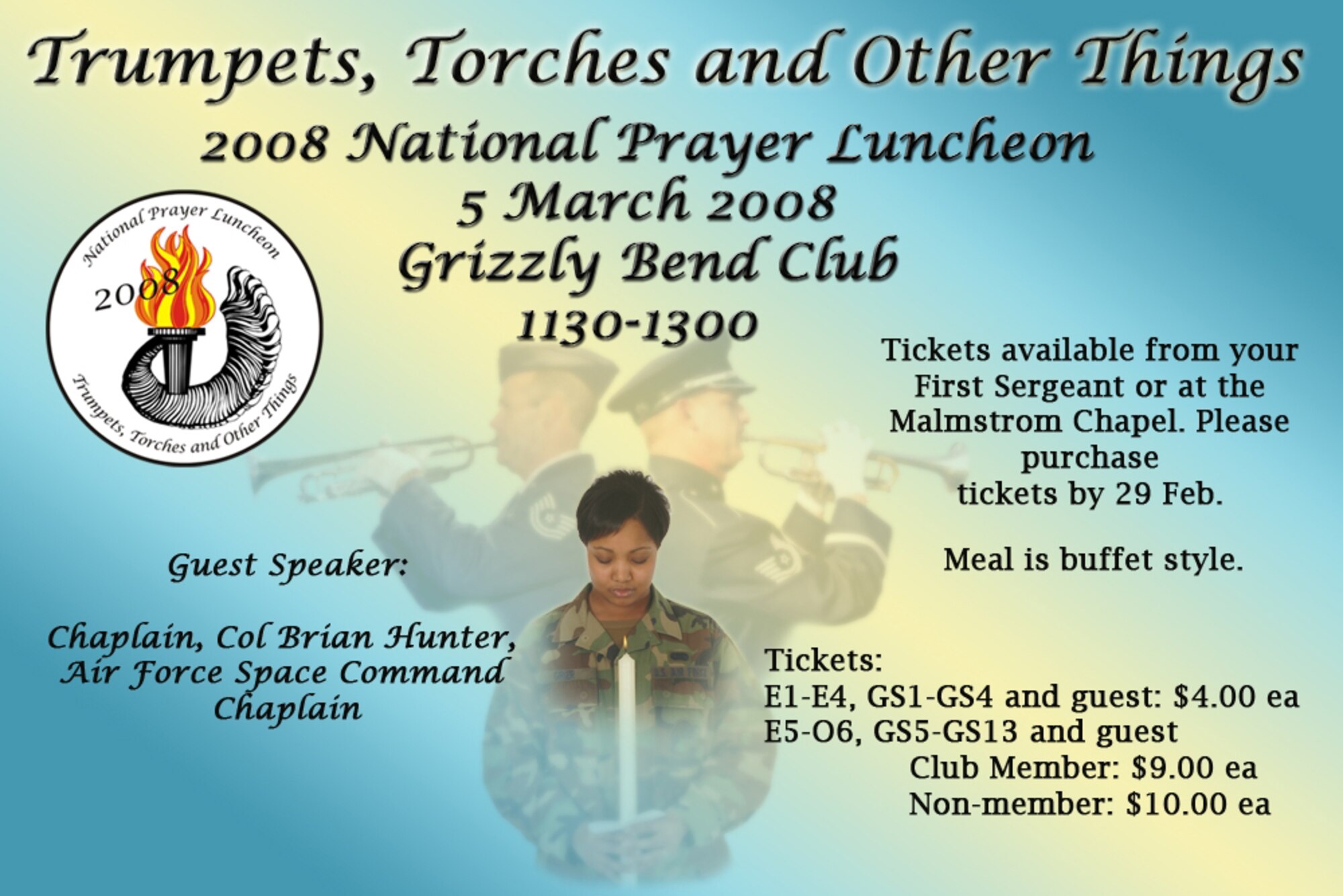 The chapel staff will host the National Prayer Luncheon at Malmstrom March 5.