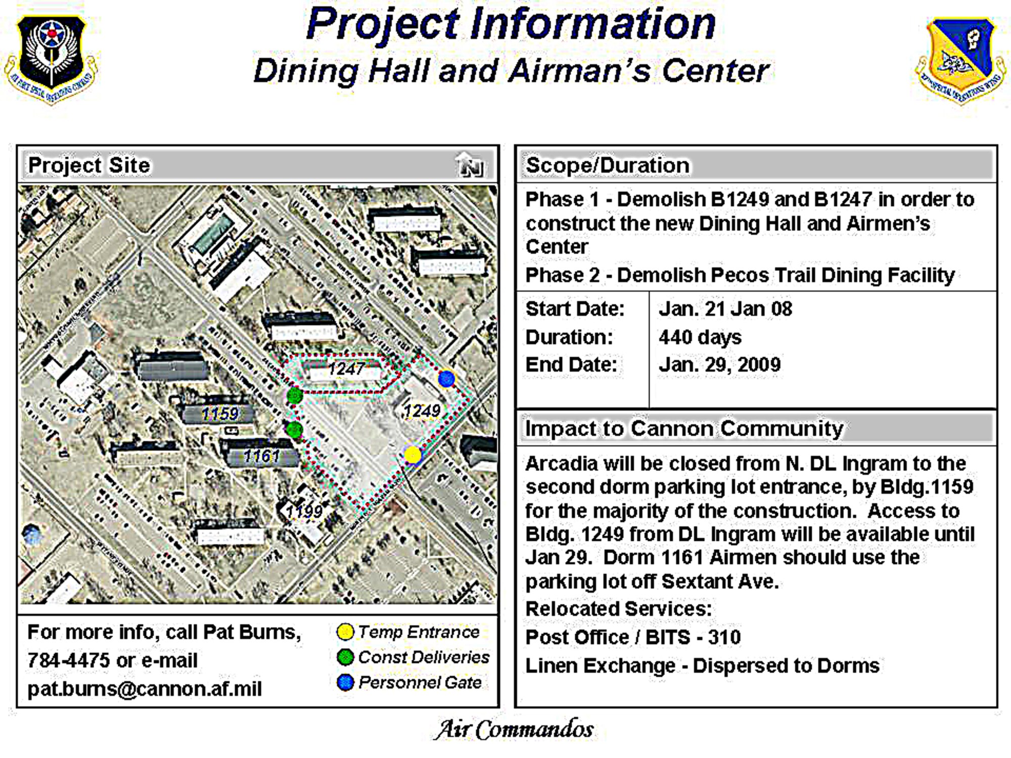 CANNON AIR FORCE BASE, N.M. - Construction on a new dining hall and Airman's Center is ready to kick into high gear.The $10 million project will replace the Pecos Trail Dining Facility and the Airmen's Center, which houses the post office, honor guard and the former community center. Arcadia will no longer be a through road after construction begins. (Courtesy graphic)