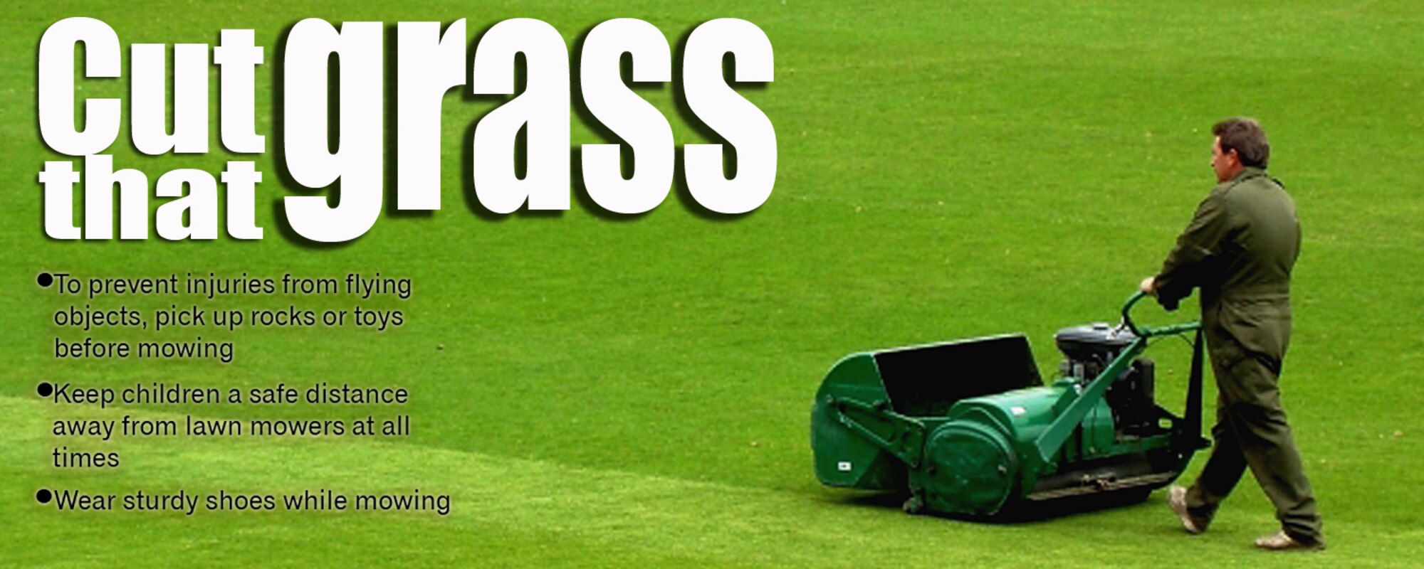 MOODY AIR FORCE BASE, Ga. -- Airmen of the 23rd Wing are reminded to use lawn mower safety while cutting grass during the 101 critical days of summer. (U.S. Air Force photo illustration by Airman 1st Class Brittany Barker) 