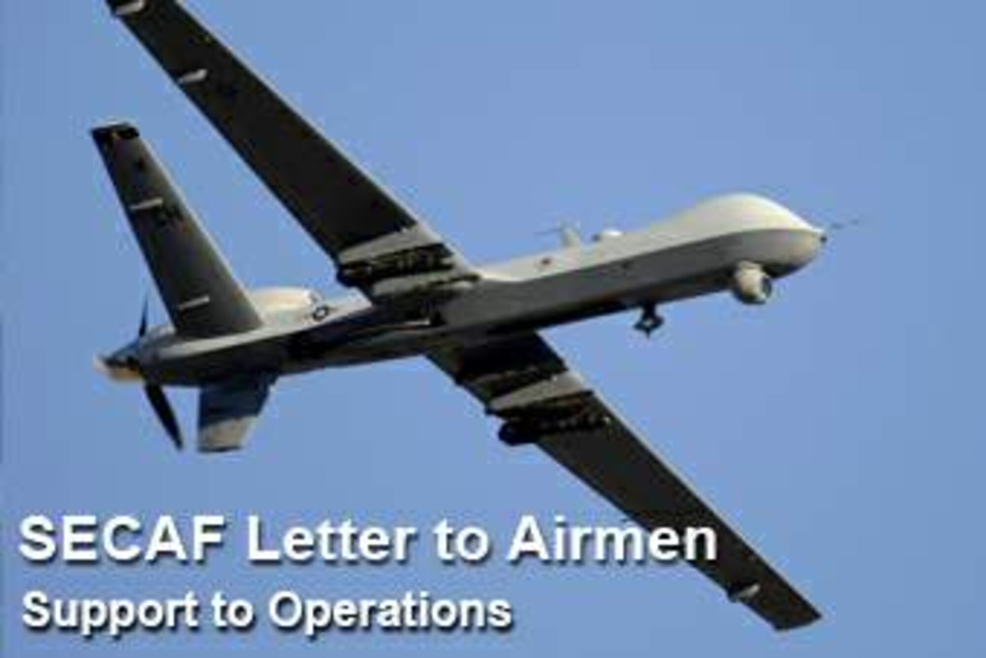 In his latest Letter to Airmen,Secretary of the Air Force Michael W. Wynne salutes all those who support operations.  (U.S. Air Force illustration/Billy Smallwood) 