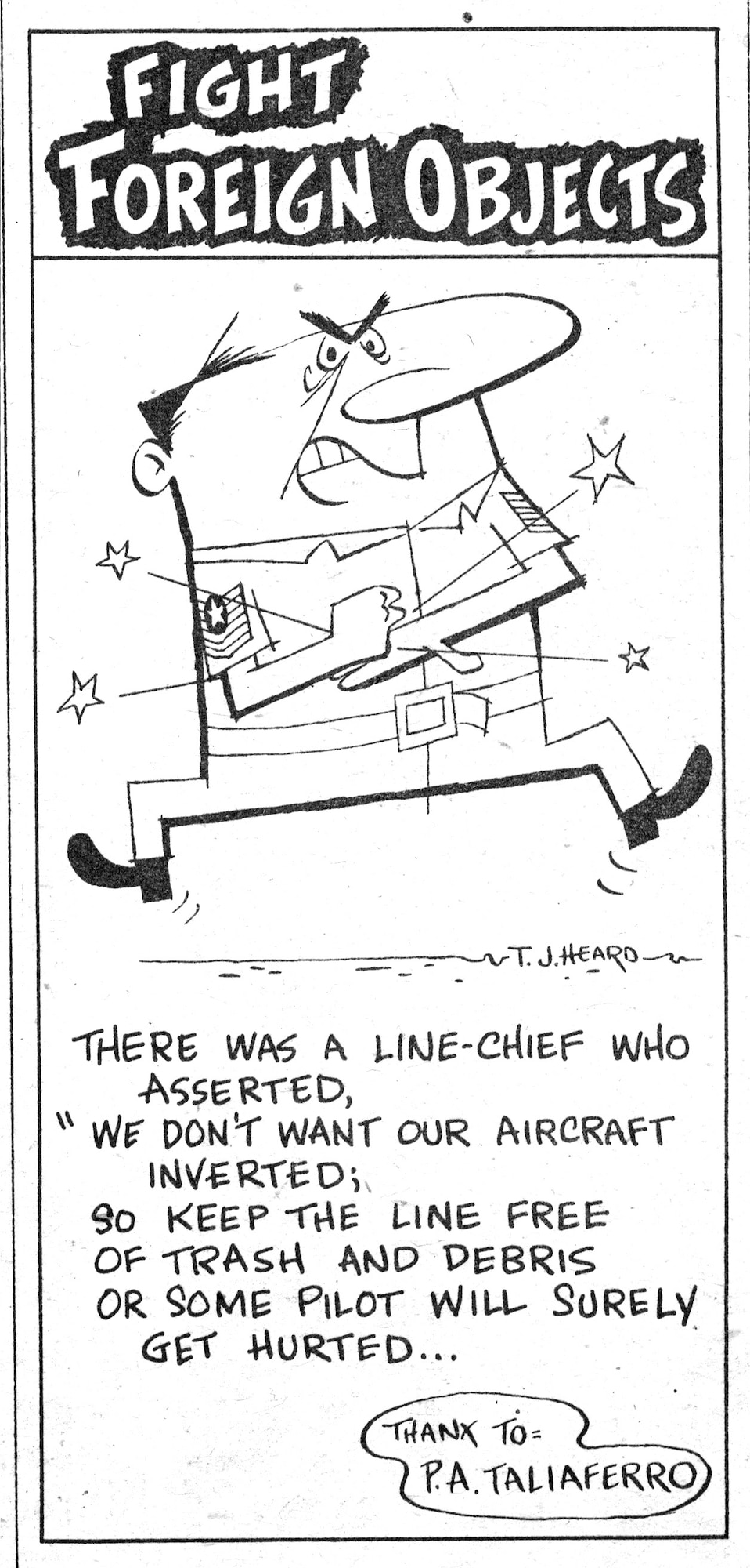 To raise the awareness of FOD and its consequences Andersen’s base newspaper Tropic Topics ran a series of anti-FOD limerick-based comic strips such as this one which was originally published on Nov. 23, 1956. 