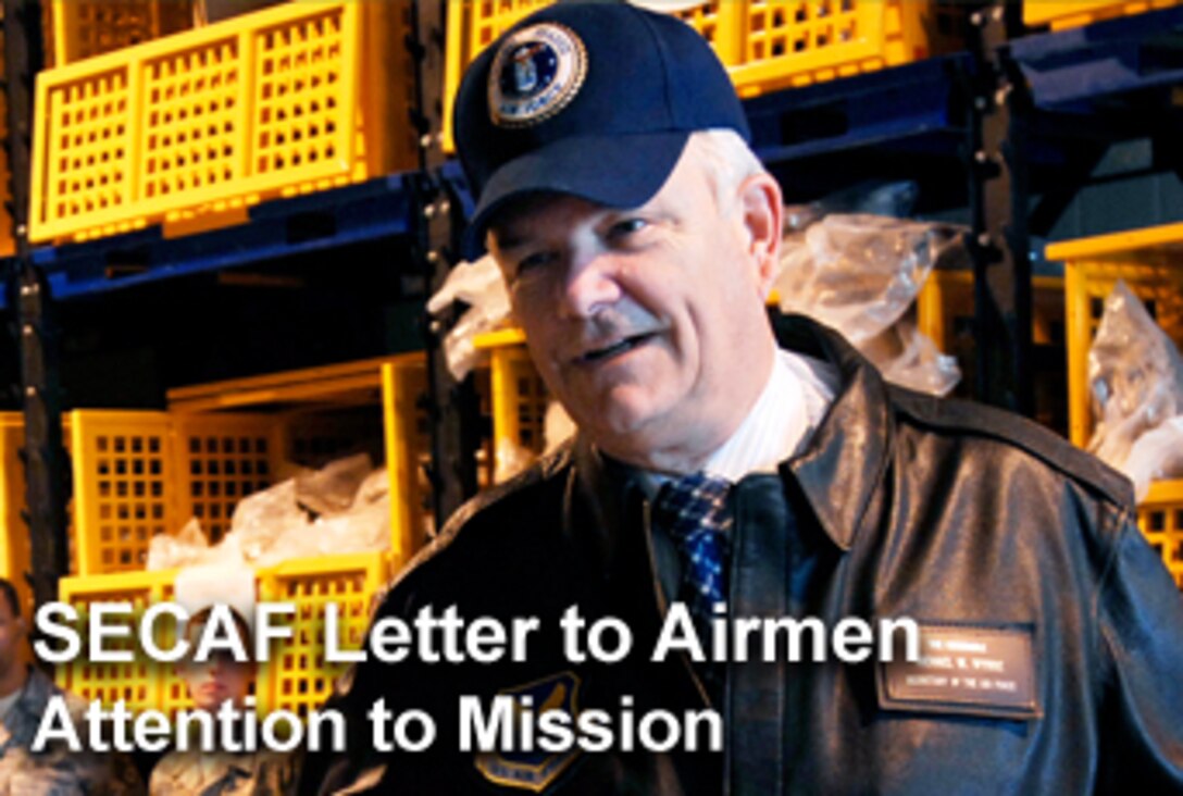 In his latest Letter to Airmen,Secretary of the Air Force Michael W. Wynne discusses attention to mission. (U.S. Air Force illustration/Mike Carabajal) 