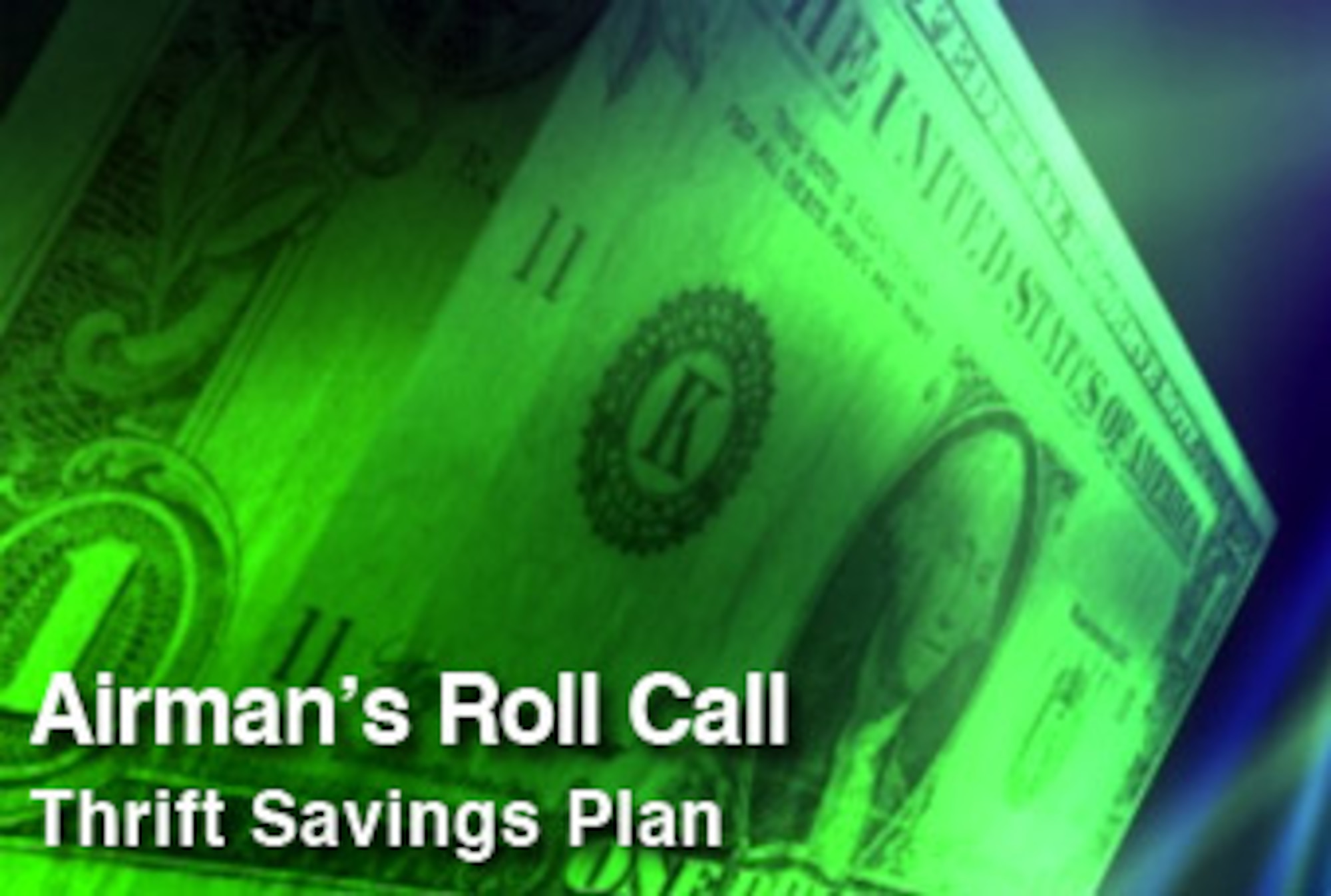 The Federal Retirement Thrift Investment Board is a long-term retirement savings plan, which everyone should consider. It's a great supplement to military and civilian retirement plans. (U.S. Air Force Illustration/Billy Smallwood) 
