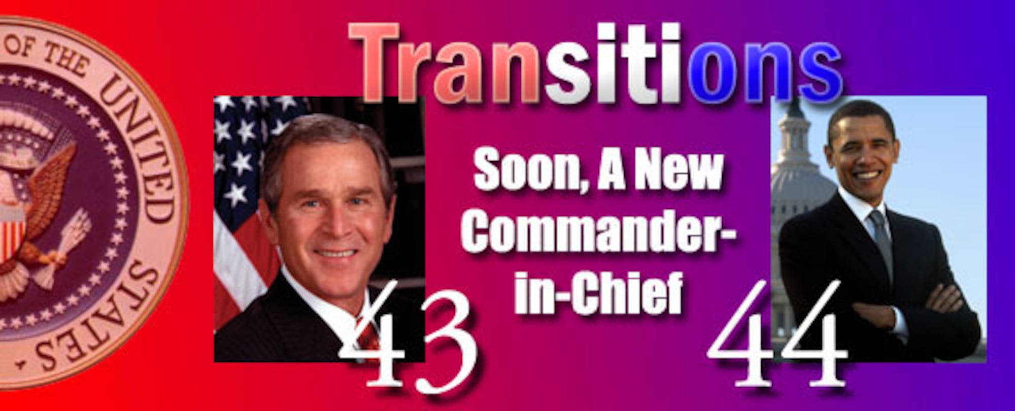 President-elect Barack Obama will be sworn in as the 44th President of the United States Jan. 20, 2009 in Washington. Senator Obama receives the mantle of leadership from President George W. Bush, the 43rd President of the United States. (U.S. Air Force graphic/Senior Airman Stephen Collier)
