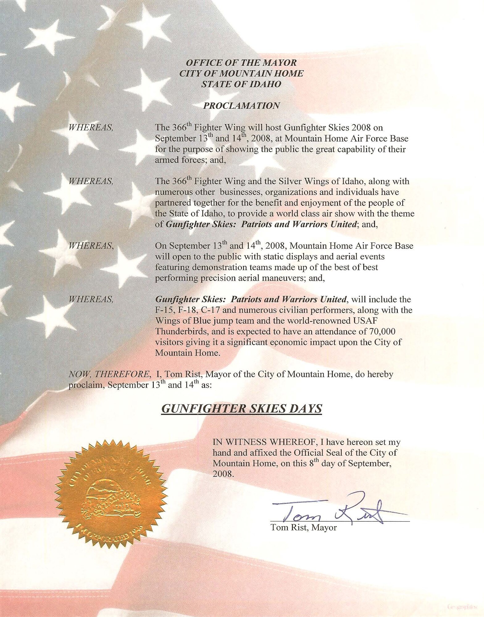 Mayor Tom Rist signed a proclamation declaring Sept. 13 and 14 as Gunfighter Skies Days. 