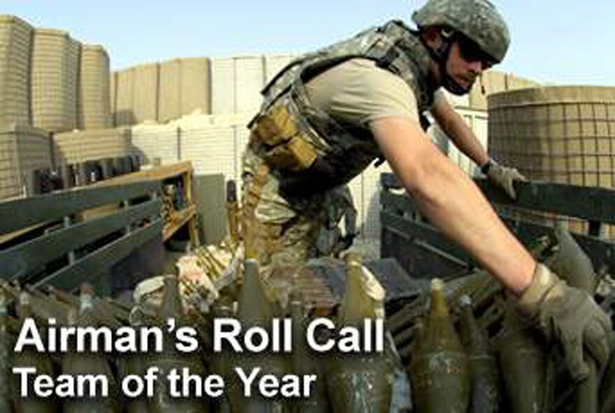 This week's Airman's Roll Call focuses on the 2009 Air Force Team of the Year.  This year's team comprises explosive ordnance disposal Airmen.  (U.S. Air Force photo illustration)