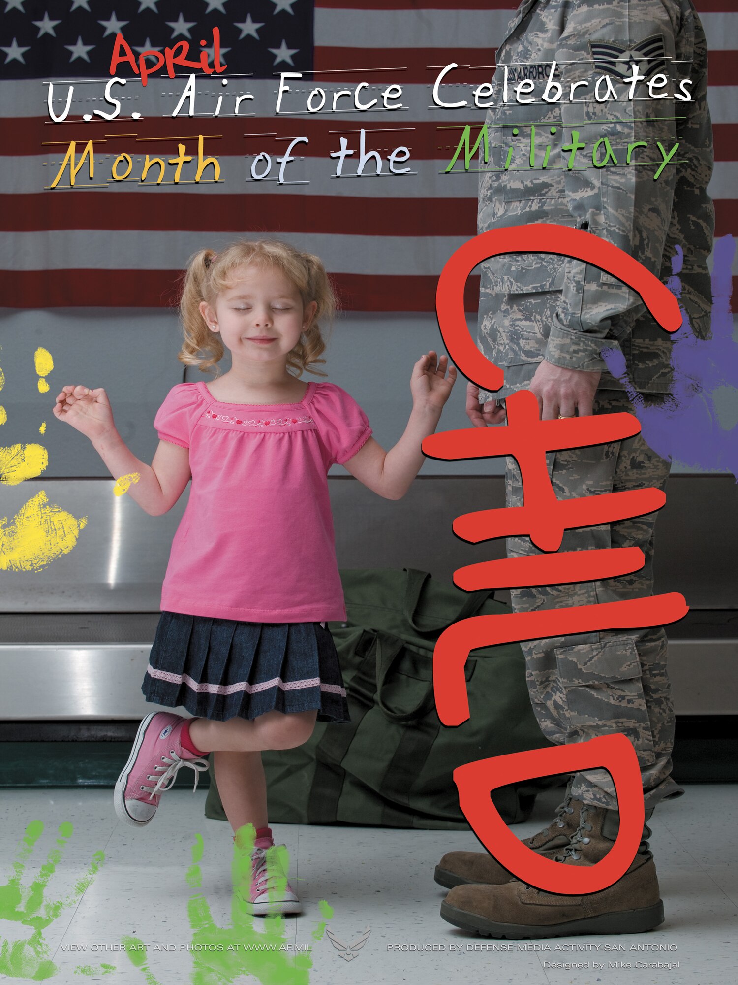 Month of Military Child Poster. This poster was created by Mike Carabajal of the Defense Media Activity-San Antonio. Air Force Link does not provide printed posters but a PDF file of this poster is available for local printing up to 18x24 inches. Requests can be made to afgraphics@dma.mil. Please specify the title and number.