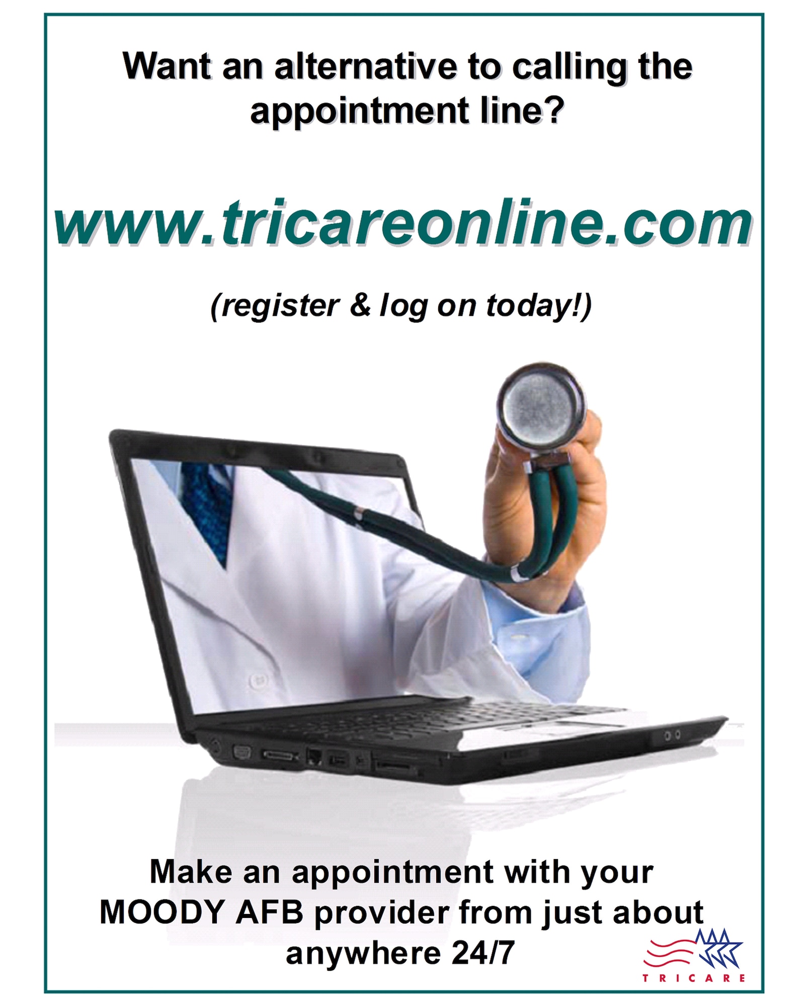 MOODY AIR FORCE BASE, Ga. -- Scheduling appointments is fast and easy on Tricare online. Registered users can access this Web site 24 hours a day. (Courtesy graphic)