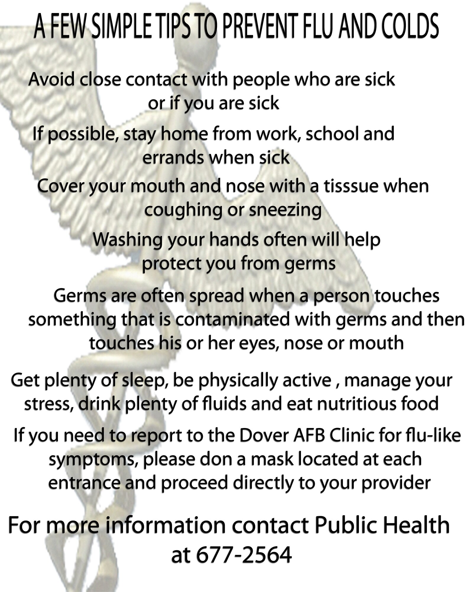 A few simple tips to prevent flu and colds.