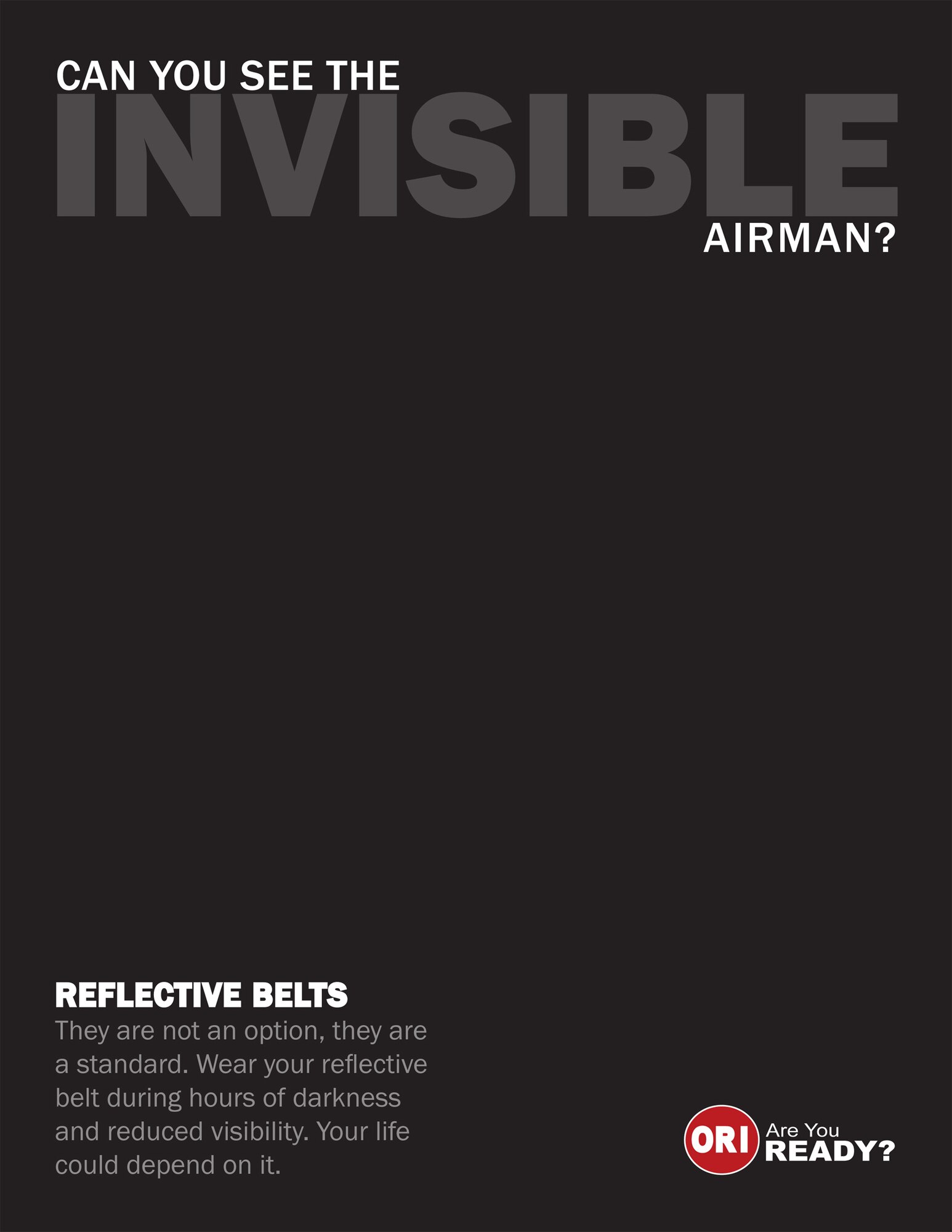 MOODY AIR FORCE BASE, Ga. -- Airmen are reminded to wear a reflective belt during hours of darkness or when there is reduced visibility. Individuals who wear reflective belts during these times greatly reduce their chances of being injured or involved in an accident. (U.S. Air Force graphic by Senior Airman Gina Chiaverotti-Paige)