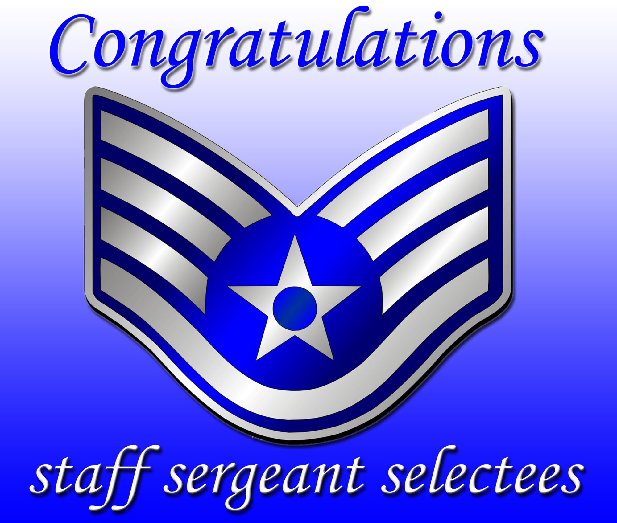 Seymour Johnson congratulates the 220 senior Airmen selected for staff sergeant. (U.S. Air Force graphic by Staff Sgt. Heather Stanton