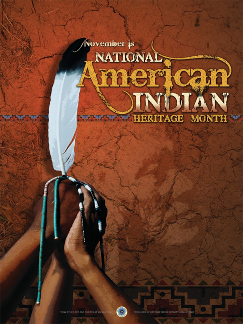 November is National American Indian Heritage Month > Joint Base San