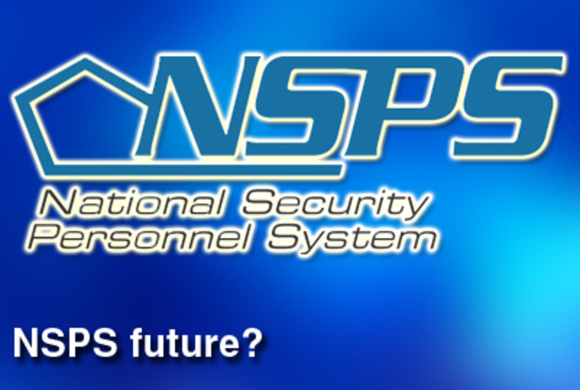 A board has recommended changes to the National Security Personnel System. Defense Department officials will use the board's recommendations until the future of NSPS is determined.