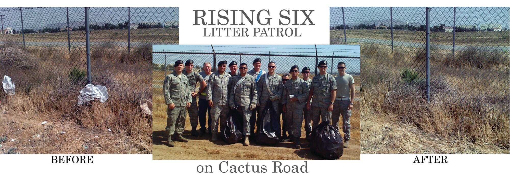 Twenty volunteers from the 452nd Security Forces Squadron’s Rising Six cleaned up over one mile of perimeter fence line on July 22, collecting unsightly trash discarded along the base fence. They were able to remove over 20 bags of litter. (U. S. Air Force photo by TSgt. Murillo)